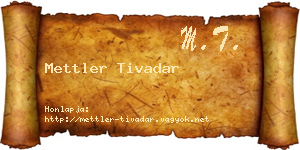 Mettler Tivadar névjegykártya